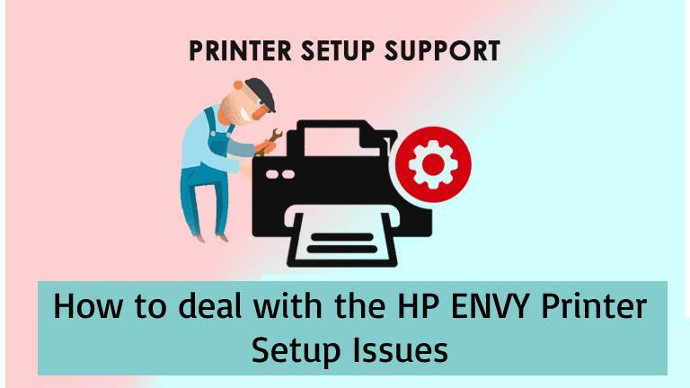 HP ENVY Printer Setup Issues
