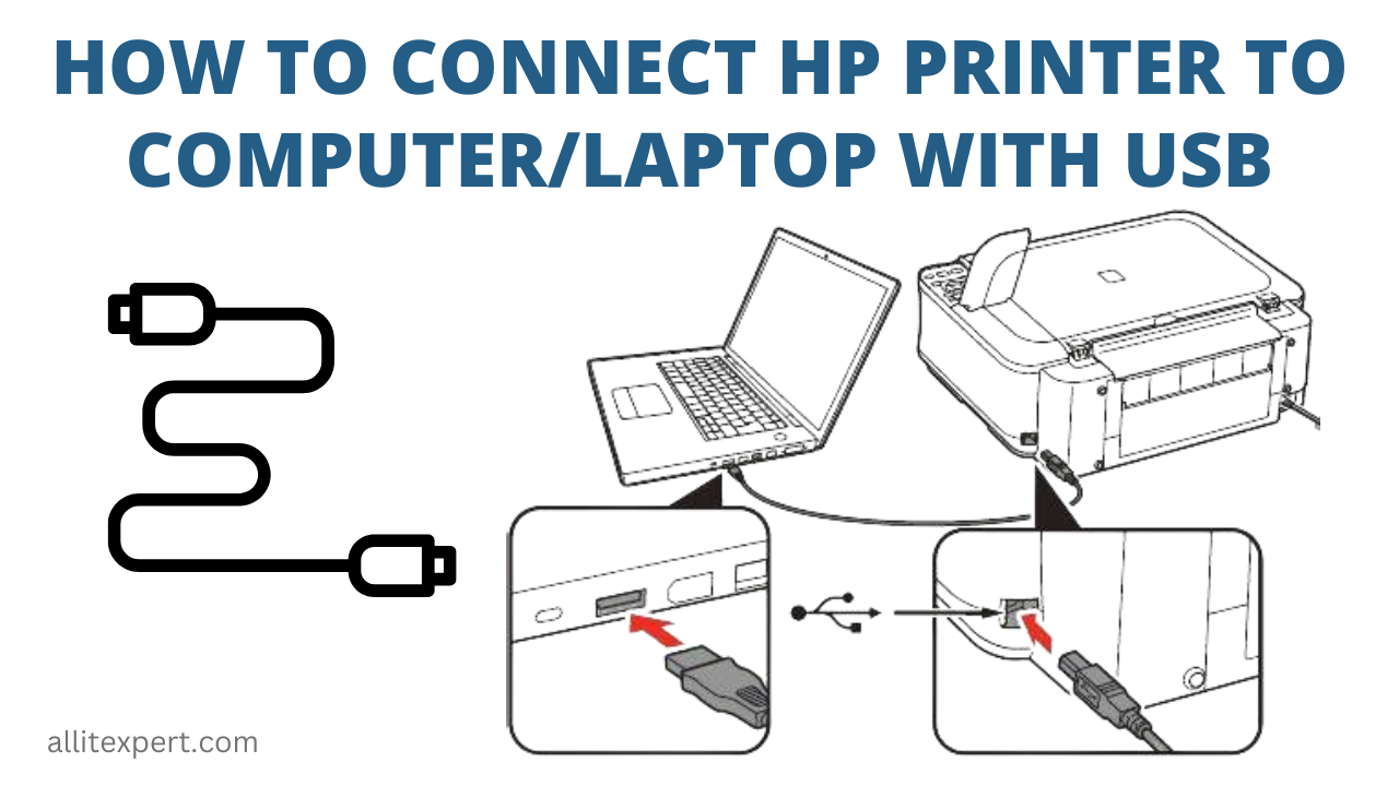 How to connect HP printer to Laptop