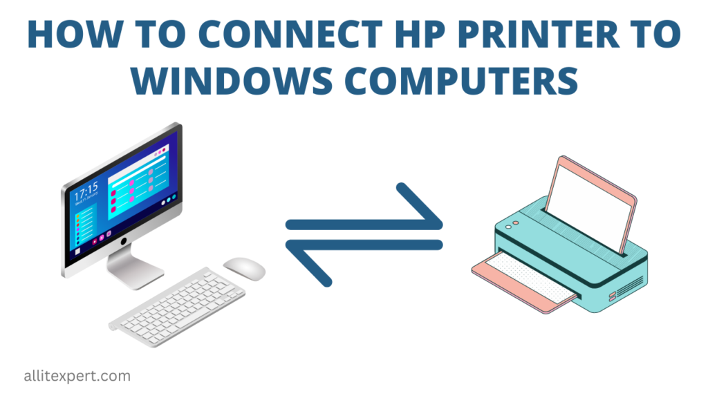 How to Connect HP Printer to Windows Computers: