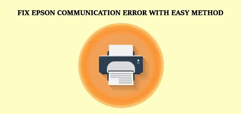 Fix Epson Communication Error