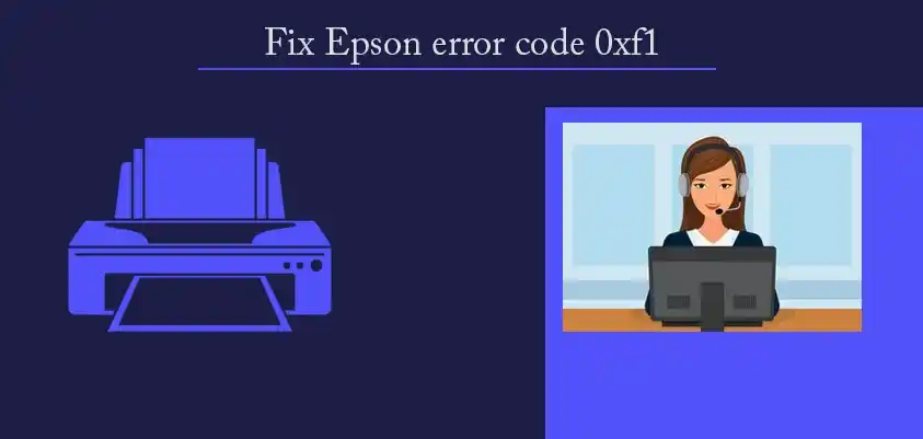 Fix Epson error code 0xf1