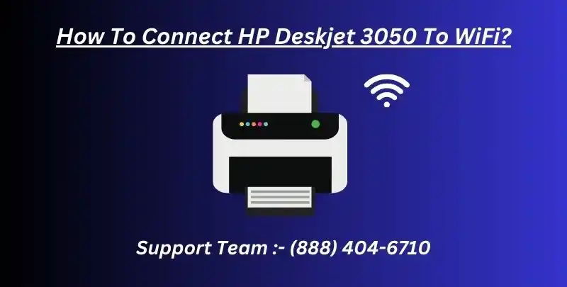 Connect HP Deskjet 3050 To Wifi