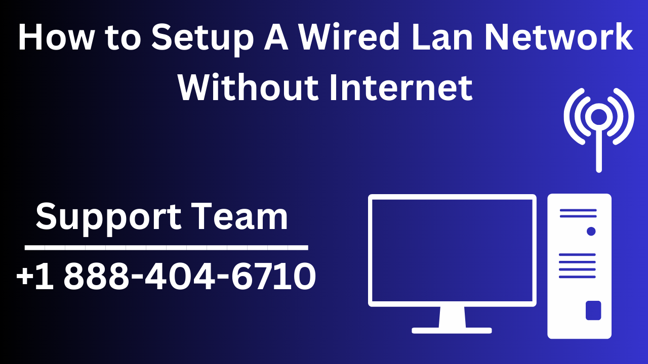How to Setup A Wired Lan Network Without Internet
