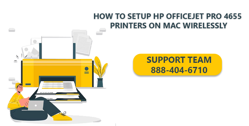 HP OfficeJet pro 4655 Setup Printers on Mac Wirelessly