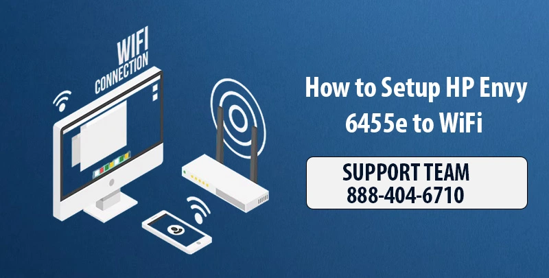 hp envy 6455e wifi setup