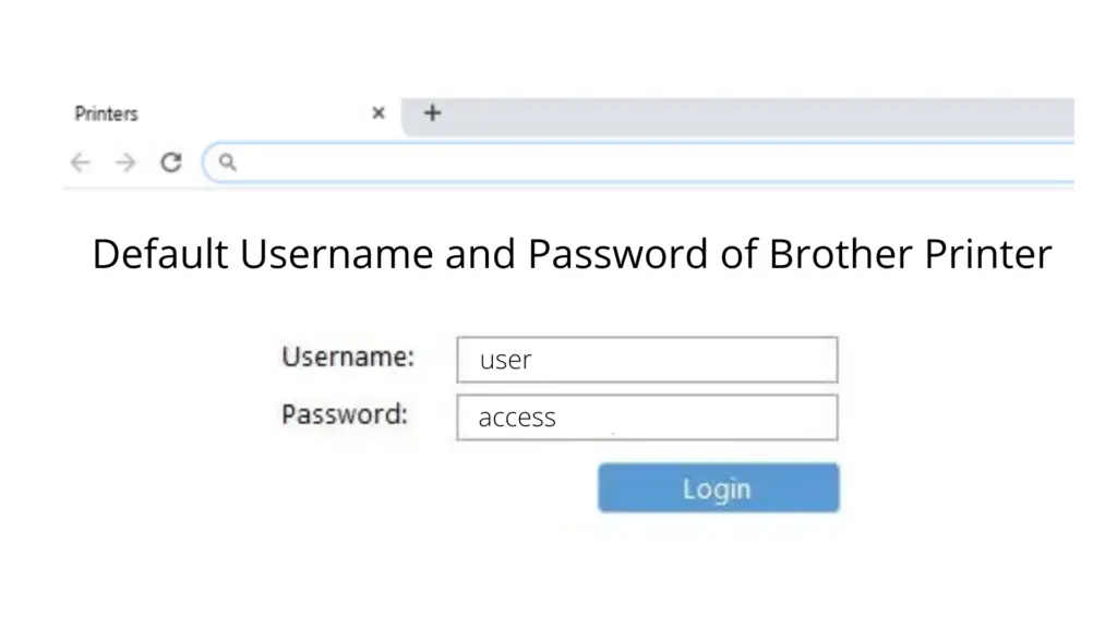 brother printer default username and password
